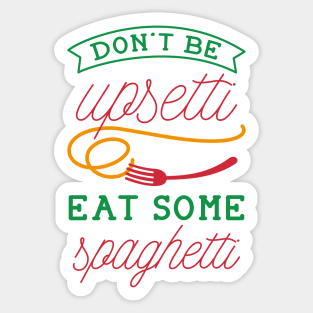 Upsetti Spaghetti Sticker